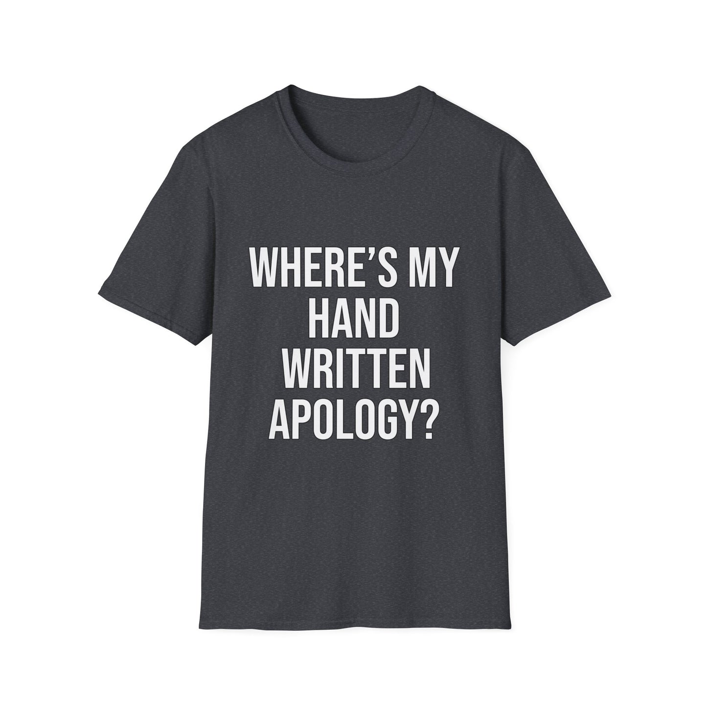 Hand Written Apology T-Shirts