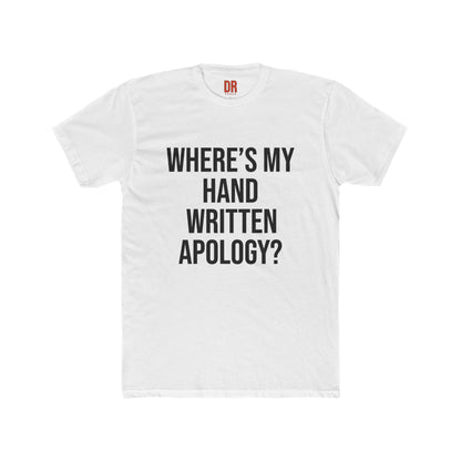 Hand Written Apology T-Shirts