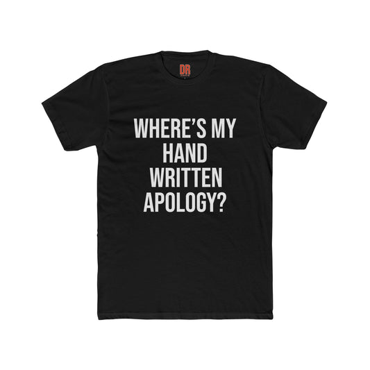 Hand Written Apology T-Shirts