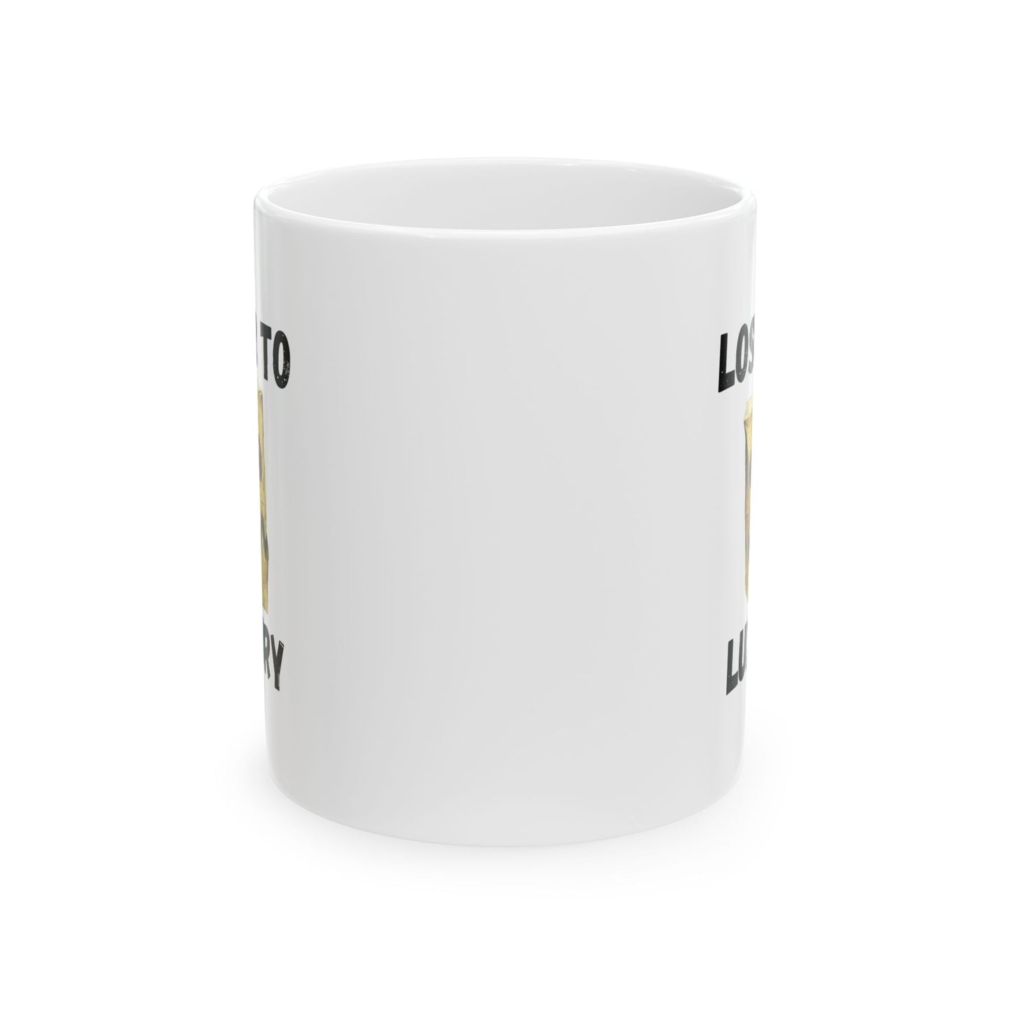 Loser to Luxury Mug 11oz.