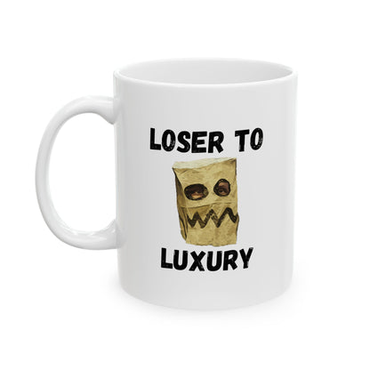 Loser to Luxury Mug 11oz.