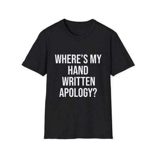 Hand Written Apology T-Shirts