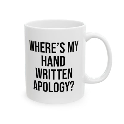 Hand Written Apology Mug 11oz.