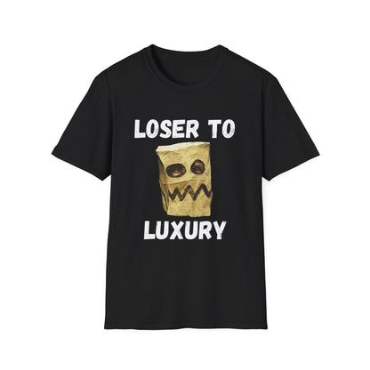Loser to Luxury T-Shirts