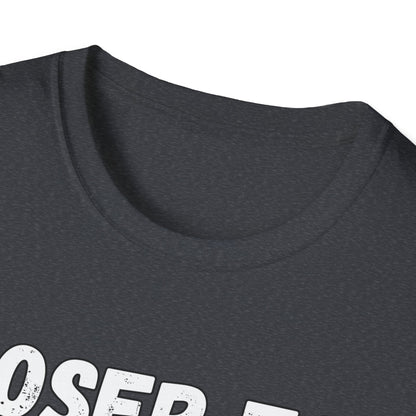 Loser to Luxury T-Shirts