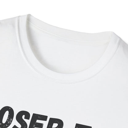 Loser to Luxury T-Shirts