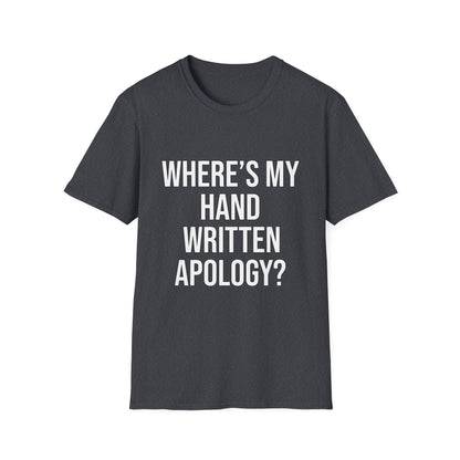 Hand Written Apology T-Shirts