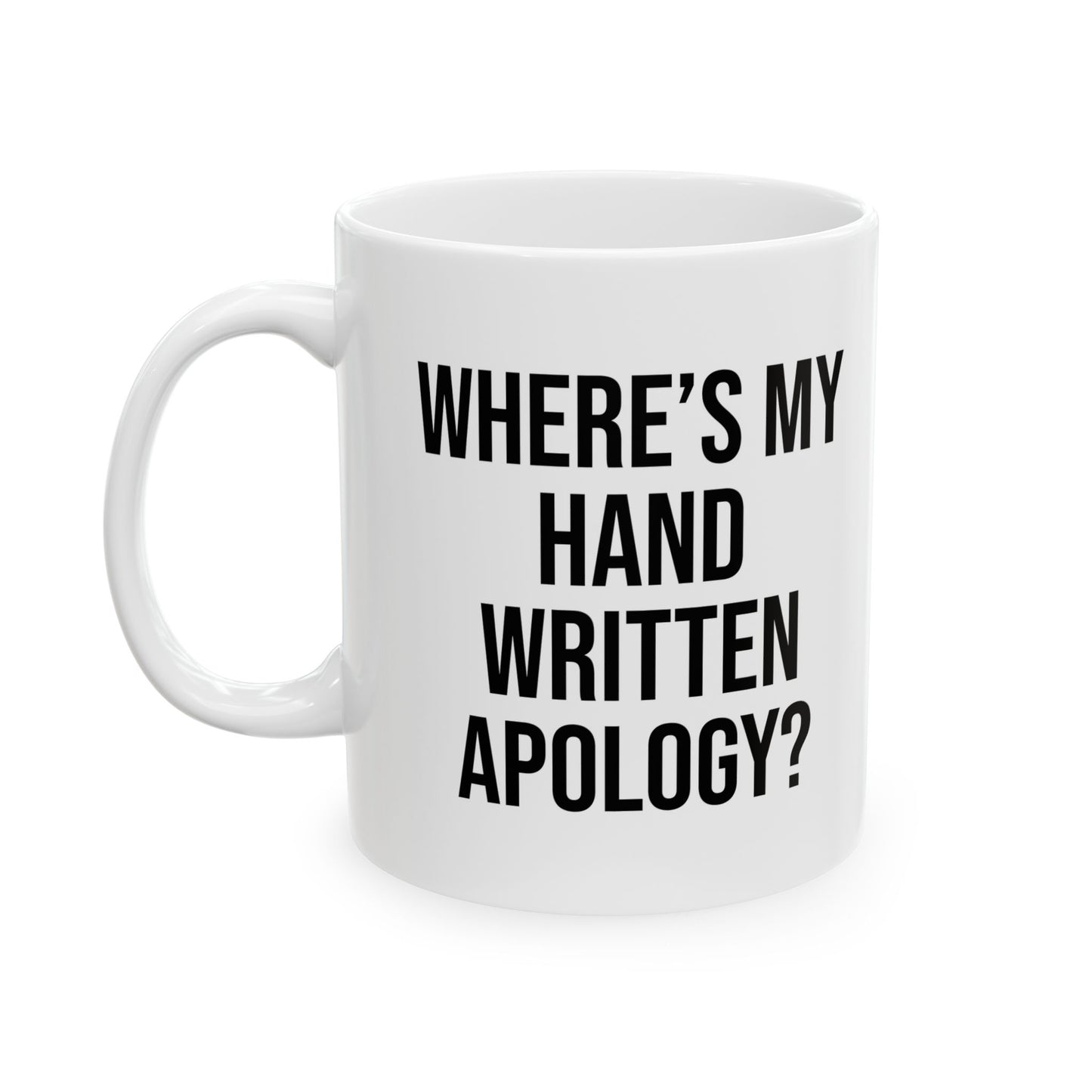 Hand Written Apology Mug 11oz.